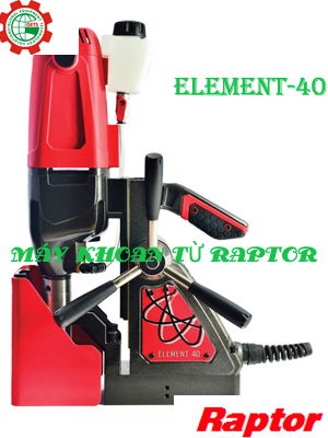 Máy khoan từ giá rẻ Element-40 Raptor